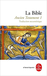 La Bible : Ancien Testament, tome 1